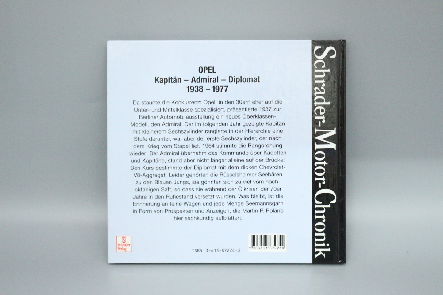 Schrader Motor Chronicle Kapitän Admiral Diplomat 1938-1977