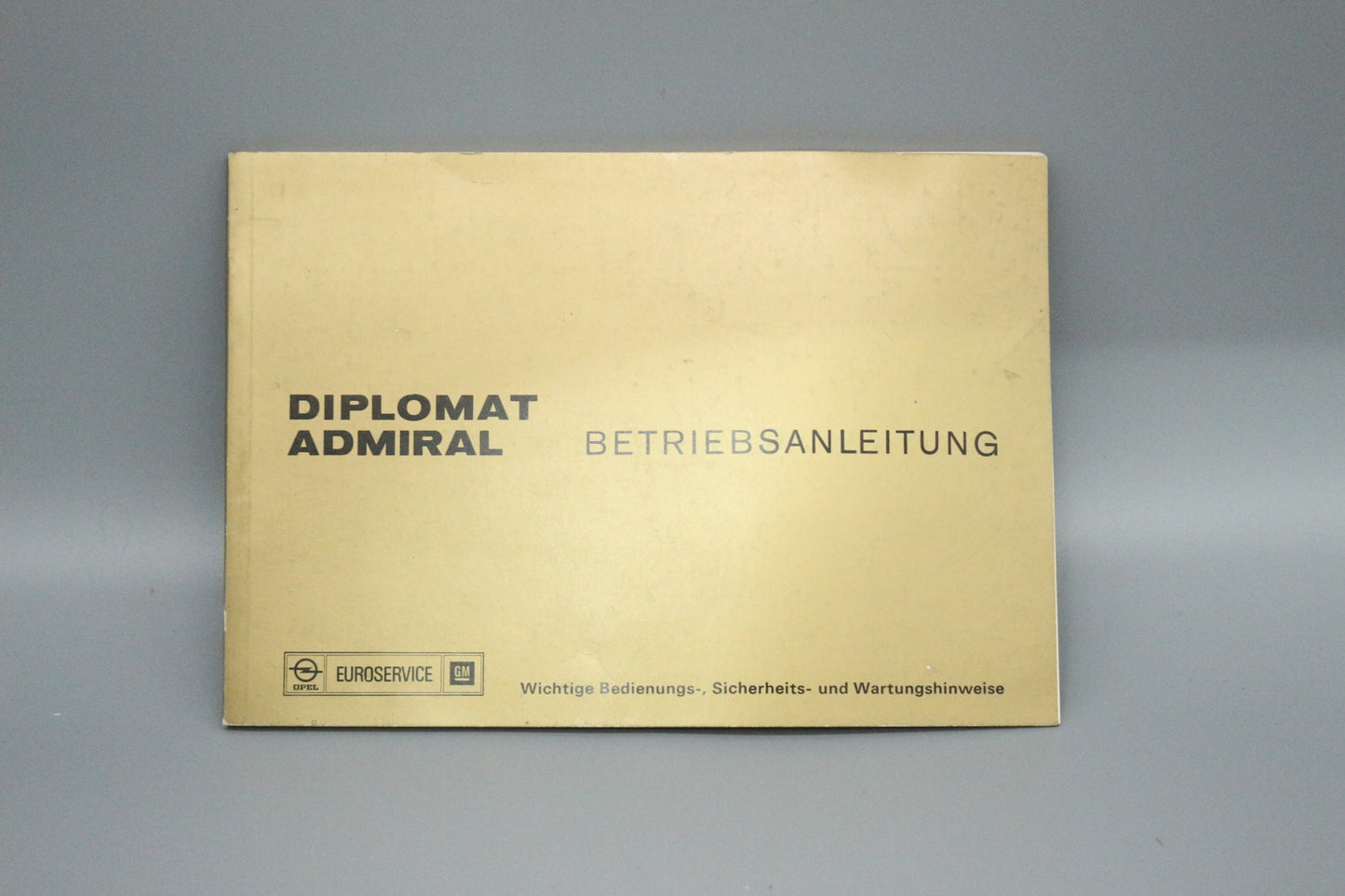 Owner's Manual Opel Admiral Diplomat B February 1977