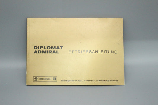 Bedienungsanleitung Bordbuch Opel Admiral Diplomat B Februar 1977